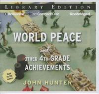 World Peace and Other 4Th-Grade Achievements