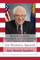 Bernie Sanders' December, 2010 Filibuster on Corporate Greed