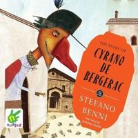 The Story of Cyrano De Bergerac