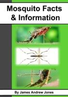 Mosquito Facts & Information
