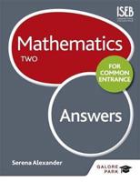 Mathematics for Common Entrance. Two Answers