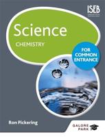Science for Common Entrance. Chemistry