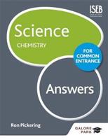 Science for Common Entrance. Chemistry Answers