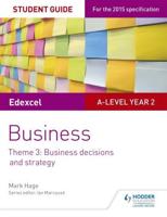 Edexcel A-Level Business. Theme 3. Student Guide