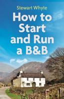 How to Start and Run a B&B