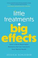 Little Treatments, Big Effects