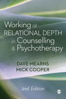 Working at Relational Depth in Counselling & Psychotherapy