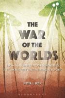 The War of the Worlds: From H. G. Wells to Orson Welles, Jeff Wayne, Steven Spielberg and Beyond
