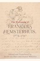 The Dialogues of François Hemsterhuis, 1778-1787