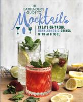 The Bartender's Guide to Mocktails