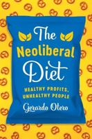 The Neoliberal Diet