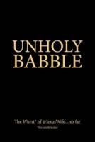 Unholy Babble