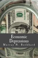 Economic Depressions (Large Print Edition)