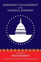 Emergency Management of the National Economy: Volume XII: Procurement