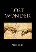 Lost Wonder: Power from the Writings of Luke