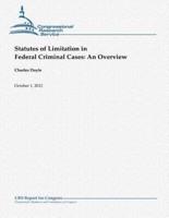 Statutes of Limitation in Federal Criminal Cases