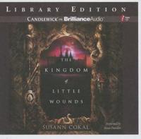 The Kingdom of Little Wounds