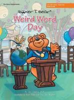 Weird Word Day: Let's GO! Series-Book Four