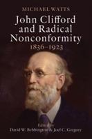John Clifford and Radical Nonconformity