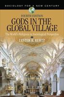 Gods in the Global Village: The World's Religions in Sociological Perspective
