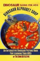 Dinosaur Alphabet Soup
