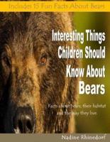 Interesting Things Children Should Know About Bears