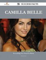 Camilla Belle 72 Success Facts - Everything You Need to Know About Camilla