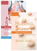Value Pack Nursing Student's Clinical Survival Guide + Nursing Student's Maths & Medications Survival Guide