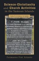 Science-Christianity and Church Activities in the Samoan Islands