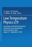 Low Temperature Physics Lt9: Proceedings of the Ixth International Conference on Low Temperature Physics Columbus, Ohio, August 31 - September 4, 1