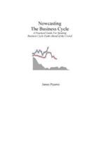 Nowcasting the Business Cycle