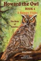 Howard the Owl - Book 6
