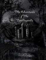 The Adventure's of the Tumbleweed's
