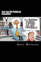 Top Ten Us Political Scandals