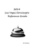 2014 Las Vegas Concierge Reference Guide