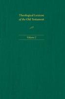 Theological Lexicon of the Old Testament. Volume 2