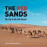 The Red Sands: My Trip in the Uae Desert