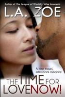 The Time for Love