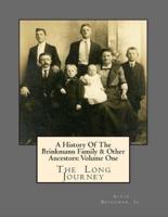 A History Of The Brinkmann Family & Other Ancestors