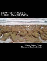 How to Finance a Marijuana Business