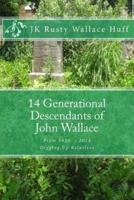 14 Generational Descendants of John Wallace