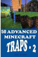 50 Advanced Minecraft Traps - 2