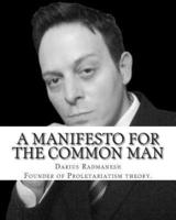 A Manifesto for the Common Man
