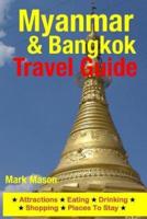 Myanmar & Bangkok Travel Guide