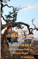 The Guerrilla Trek and Yarsa Trails