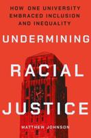 Undermining Racial Justice
