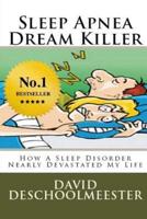 Sleep Apnea Dream Killer