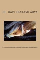 A Contrastive Study Into Phonology of Vedic and Classical Sanskrit