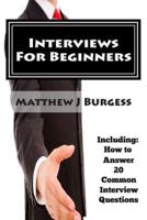 Interviews for Beginners
