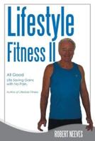Lifestyle Fitness II: All Good